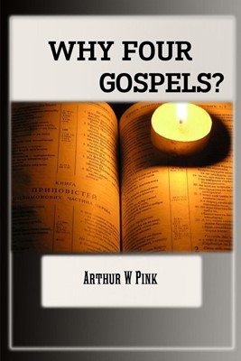 Why Four Gospels (Paperback)