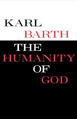 The Humanity of God (Paperback)