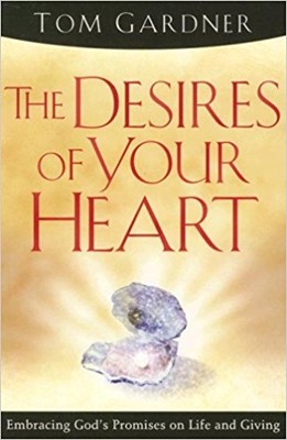 The Desires Of Your Heart (Paperback)