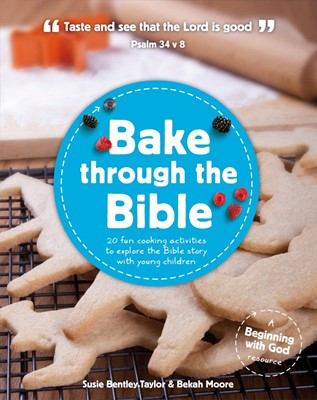 Bake Through The Bible (Paperback)