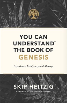 You Can Understand The Book Of Genesis (Paperback)