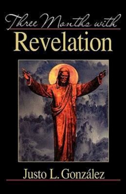 Three Months with Revelation (Paperback)