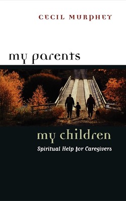 My Parents, My Children (Paperback)