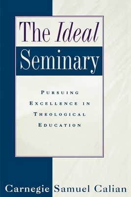 The Ideal Seminary (Paperback)
