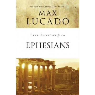 Life Lessons From Ephesians (Paperback)