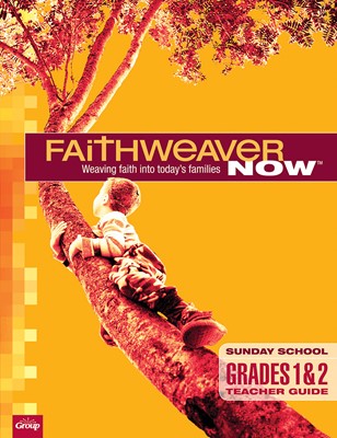 FaithWeaver Now Grades 1&2 Teacher Guide Spring 2018 (Paperback)