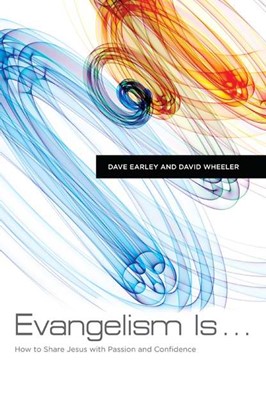 Evangelism Is . . . (Paperback)