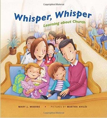Whisper, Whisper: Learning About Church (Hard Cover)