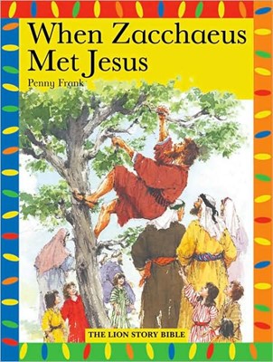 When Zacchaeus Met Jesus (Big Book)