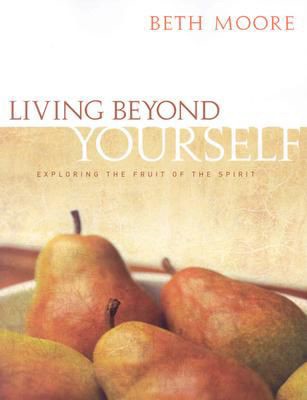 Living Beyond Yourself - Bible Study Book (Paperback)
