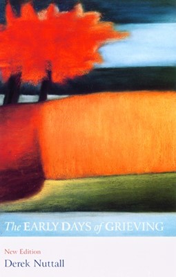 The Early Days of Grieving (Paperback)
