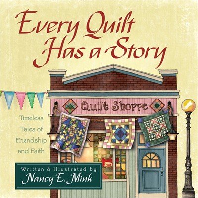 Every Quilt Has A Story (Hard Cover)