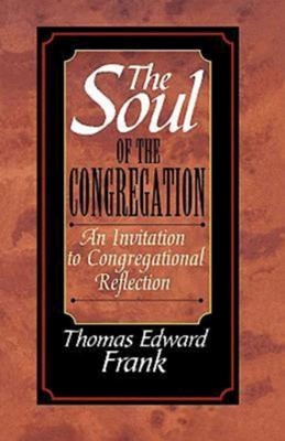 The Soul of the Congregation (Paperback)