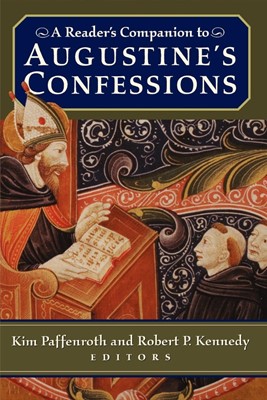 Reader's Companion to Augustine's Confessions, A (Paperback)