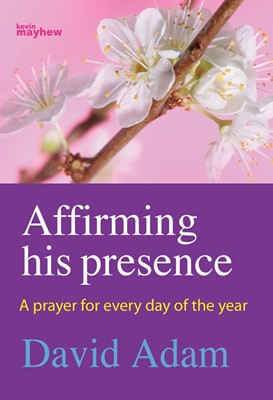 Affirming His Presence (Paperback)