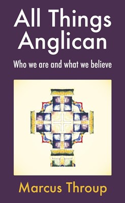 All Things Anglican (Paperback)