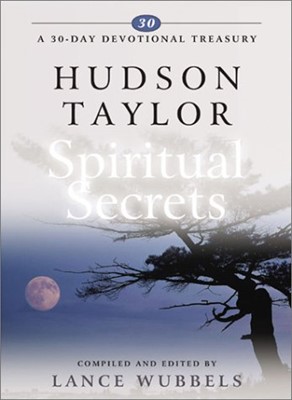 Hudson Taylor on Spiritual Secrects (Hard Cover)