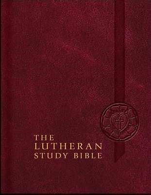 The Lutheran Study Bible - Hardback (Paperback)