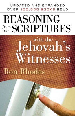 Reasoning From The Scriptures With The Jehovah's Witnesses (Paperback)