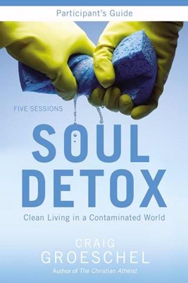 Soul Detox Participant's Guide (Paperback)