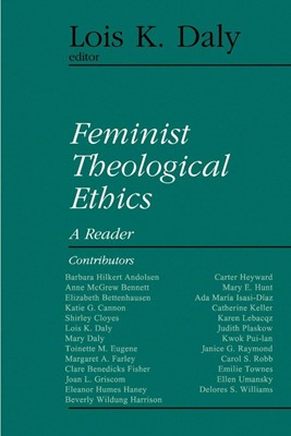 Feminist Theological Ethics (Paperback)