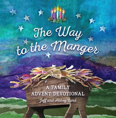 The Way to the Manger (Hard Cover)