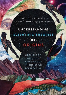 Understanding Scientific Theories Of Origin (Hard Cover)