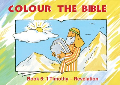 Colour The Bible Book 6: 1 Timothy - Revelation (Paperback)