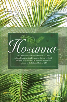 Hosanna In The Highest Bulletin (Pack of 100) (Bulletin)