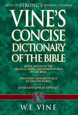Vine's Concise Dictionary Of Old And New Testament Words (Paperback)