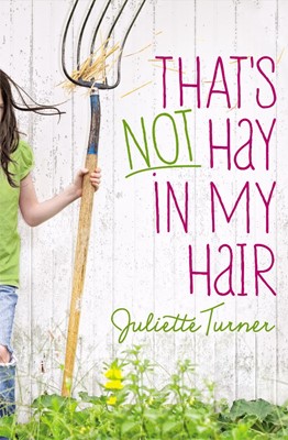That's Not Hay In My Hair (Paperback)