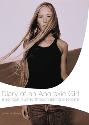 Diary of an Anorexic Girl (Paperback)