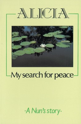 Alicia - My Search For Peace (Paperback)