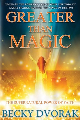 Greater Than Magic (Paperback)