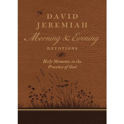 David Jeremiah Morning And Evening Devotions (Hard Cover)