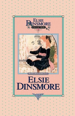 Elsie Dinsmore, Book 1 (Paperback)