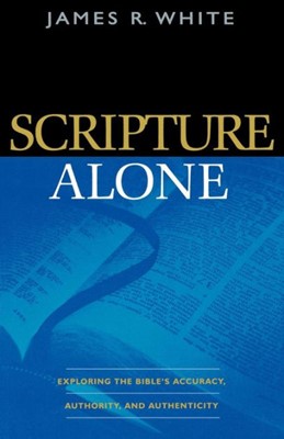 Scripture Alone (Paperback)