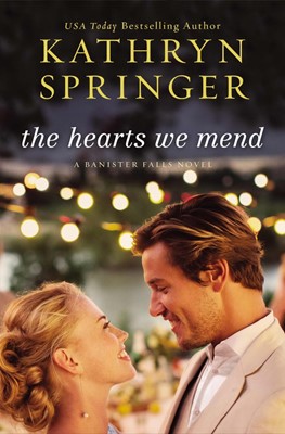 The Hearts We Mend (Paperback)