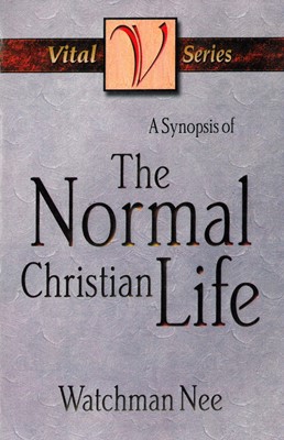 A Synopsis Of The Normal Christian Life (Paperback)