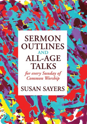 Sermon Outlines And All-Age Talks (Paperback)
