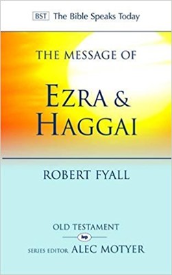 The BST Message of Ezra and Haggai (Paperback)