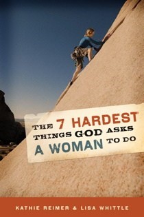 The 7 Hardest Things God Asks a Women To Do (Paperback)