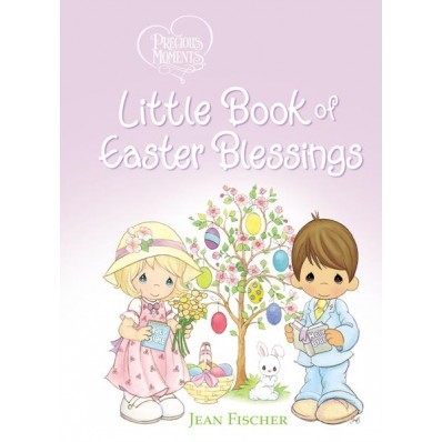 Precious Moments Little Book Of Easter Blessings (Board Book)