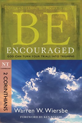 Be Encouraged (2 Corinthians) (Paperback)
