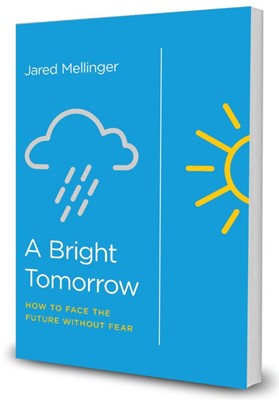 Bright Tomorrow, A (Paperback)