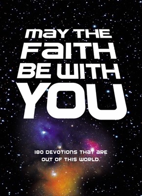 May The Faith Be With You (Hard Cover)