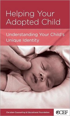 Helping Your Adopted Child (Paperback)