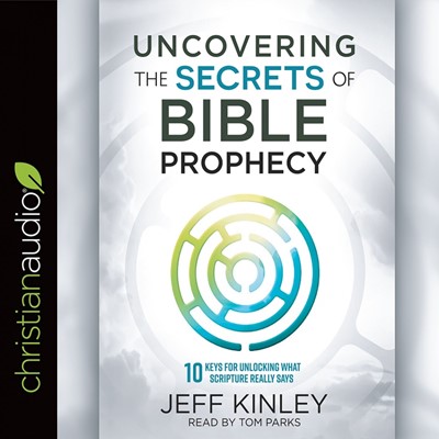Uncovering The Secrets Of Bible Prophecy Audio Book (CD-Audio)
