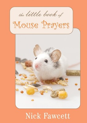 Little Book of Mouse Prayers (Hard Cover)