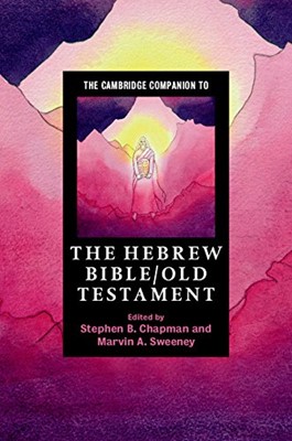 The Cambridge Companion To The Hebrew Bible/Old Testament (Paperback)